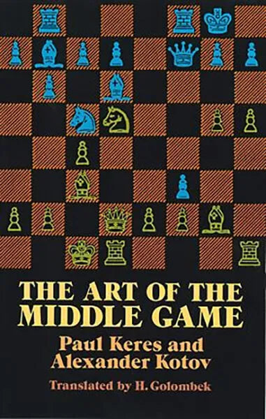 The Art of the Middle Game – US Chess Sales