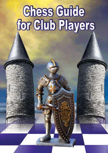 DOWNLOAD - Chess Guide for Club Players