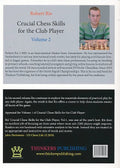 CLEARANCE - Crucial Chess Skills for the Club Player - Volume 2
