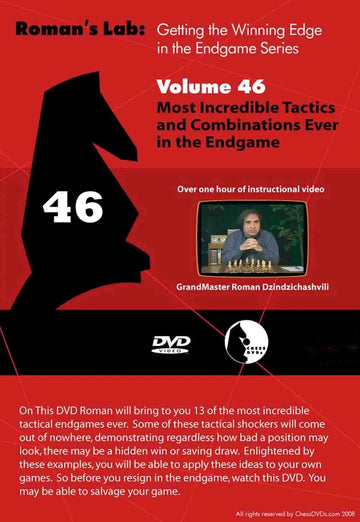 E-DVD ROMAN'S LAB - VOLUME 46 - Most Incredible Tactics and Combinations Ever in the Endgame