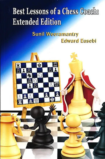 Best Lessons of a Chess Coach - Extended Edition