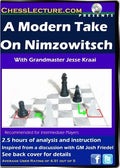 E-DVD A Modern Take on Nimzowitsch - Chess Lecture - Volume 43
