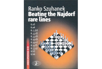 Beating the Najdorf Rare Lines