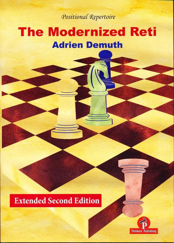 The Modernized Reti - Revised Extended Edition