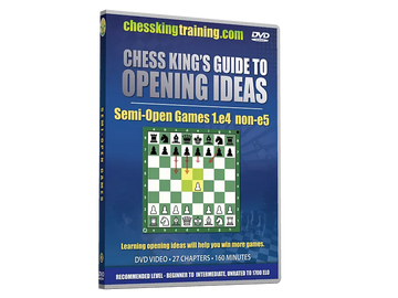 Chess King's Guide to Opening Ideas - Semi-Open Games - 1.e4 non e5