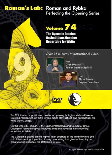 ROMAN'S LAB - VOLUME 74 - The Dynamic Catalan An Ambitious Opening Repertoire for White