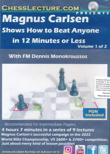 Magnus Carlsen Shows How to Beat Anyone in 12 Minutes or Less - with FM Dennis Monokroussos - Vol 1 & 2