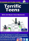 E-DVD Terrific Teens - Chess Lecture - Volume 175