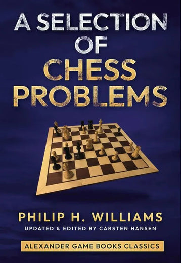 A Selection of Chess Problems