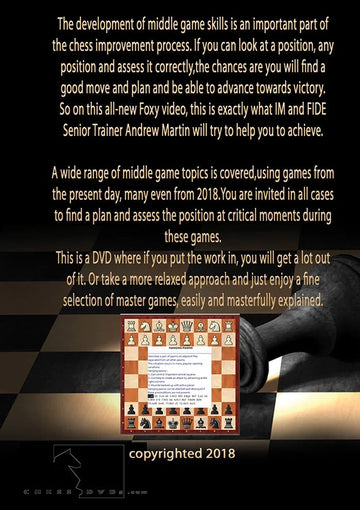 Foxy Openings - Volume 185 - An IM Step by Step Guide on How to Assess Any Position and Create a Plan for the Tournament Player - Vol. #1