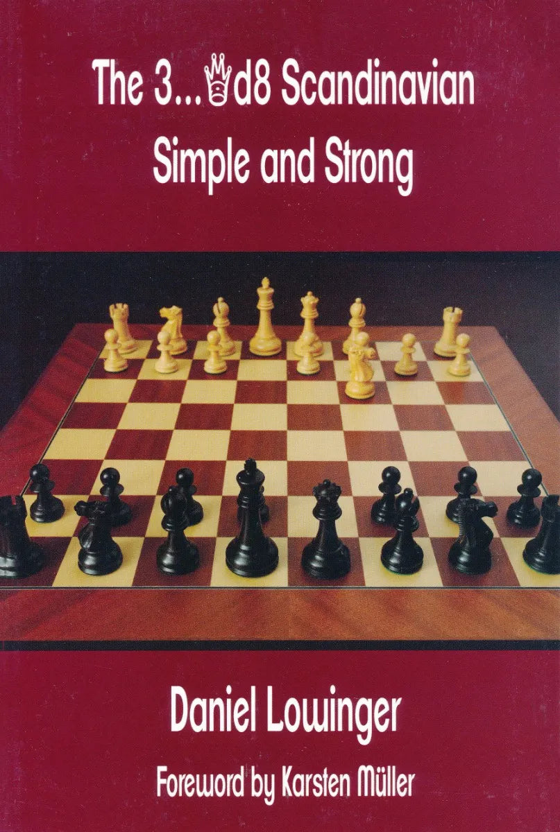 SHOPWORN - The 3... Qd8 Scandinavian - Simple and Strong – US Chess Sales