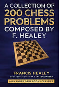 A Collection of 200 Chess Problems Composed