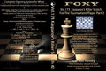 E-DVD FOXY OPENINGS - Volume 173 - Kasparov's Killer Scotch For the Tournament Player - Volume 2