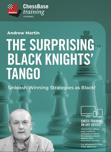 DOWNLOAD -  Chessbase Training - The Surprising Black Knights' Tango: Unleash Winning Strategies as Black!