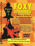 FOXY OPENINGS - VOLUME 110 - Modern Defence Repertoire for Black Part 3