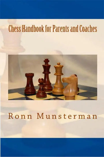 SHOPWORN - Chess Handbook for Parents and Coaches