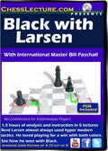 Black with Larsen - Chess Lecture - Volume 135