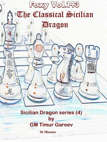 E-DVD FOXY OPENINGS VOLUME 143 - The Sicilian Dragon Series Vol 4