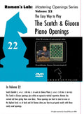 ROMAN'S LAB - VOLUME 22 - The Easy Way to Play the Scotch and Giuoco Piano Openings