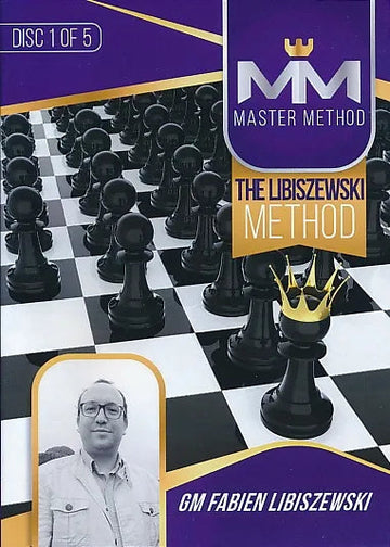 CLEARANCE - MASTER METHOD - The Libiszewski Method - GM Fabien Libiszewski - Over 16 hours of Content!