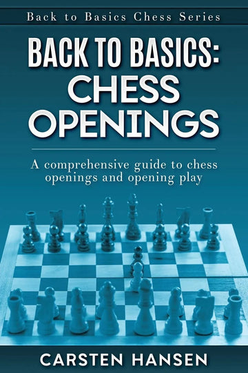 Back to Basics - Chess Openings