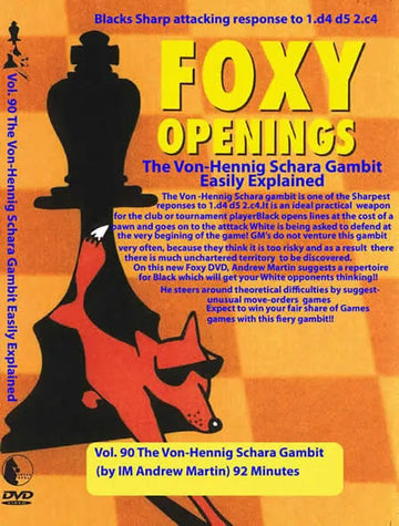 FOXY OPENINGS - VOLUME 90 - The Von-Hennig Schara Gambit