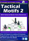 Tactical Motifs 2 - Chess Lecture - Volume 41