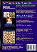 A Tribute to Bent Larsen - Chess Lecture - Volume 120