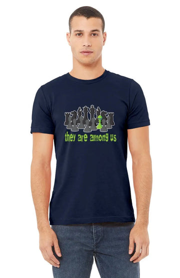 They Are Among Us T-Shirt