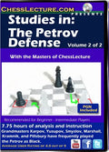 E-DVD Studies in: The Petrov Defense - 2 DVDs - Chess Lecture - Volume 129