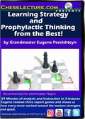 E-DVD Learning Strategy and Prophylactic Thinking from the Best! - Chess Lecture - Volume 174