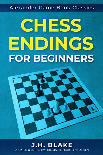 Chess Endings for Beginners