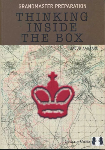 Grandmaster Preparation - Thinking Inside the Box - PAPERBACK