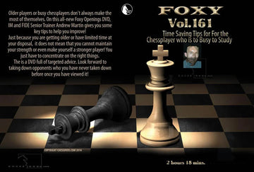 E-DVD FOXY OPENINGS - Volume 161 - Time Saving Tips for the Chessplayer to Study