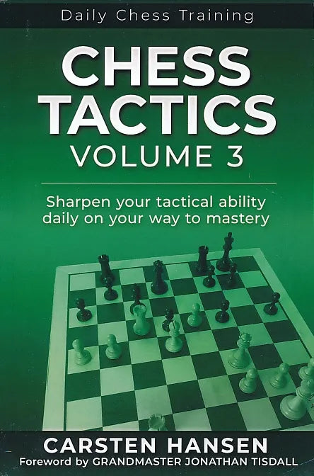 Daily Chess Training Chess Tactics Vol. 3