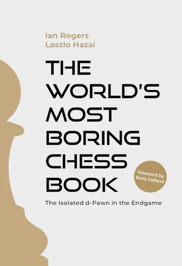 The World's Most Boring Chess Book