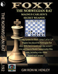 Foxy Openings - The Norwegian Rat - GM Ron Henley - Volume 192