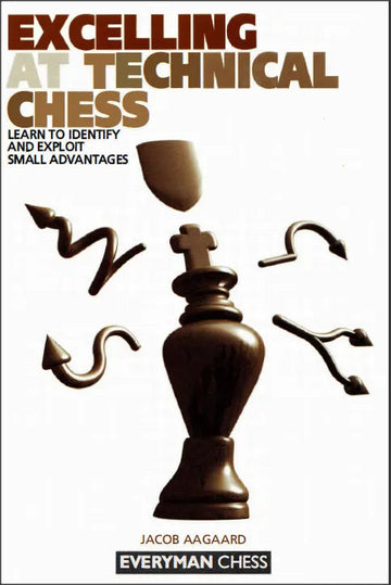 EBOOK - Excelling at Technical Chess