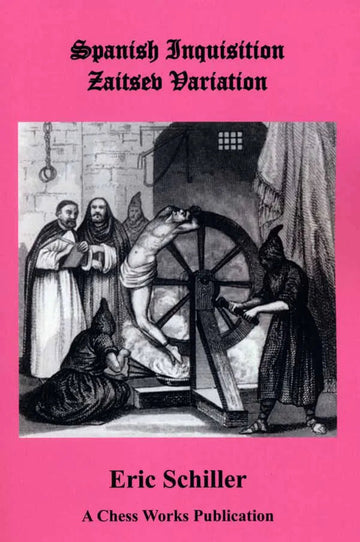 Spanish Inquisition - Zaitsev Variation