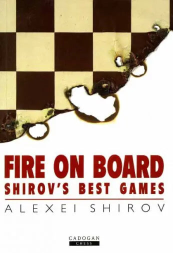 EBOOK - Fire on Board - Shirov's Best Games