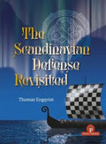 The Scandinavian Defense Revisited: A Cold Blooded Counter to 1. e4! - HARDCOVER