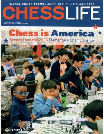 Chess Life Magazine - July 2026 Issue