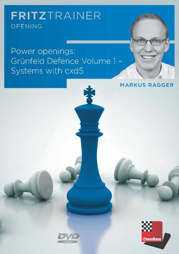 CLEARANCE - Power Openings: Grunfeld Defence - Systems with cxd5 - Vol. 1- Markus Ragger