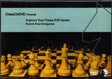 Improve Your Chess DVD Series - Rook & Pawn Endgames