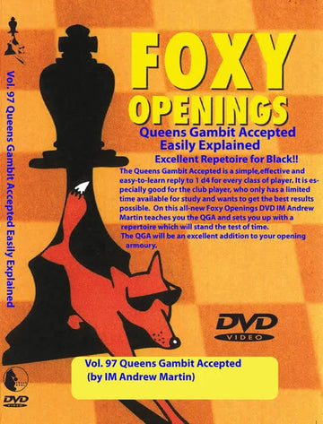 E-DVD FOXY OPENINGS - VOLUME 97 - Queen's Gambit Accepted for Black