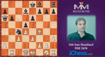 CLEARANCE - MASTER METHOD - The Shankland Method - GM Sam Shankland - Over 15 hours of Content!