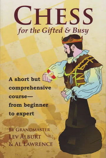 Chess for the Gifted & Busy