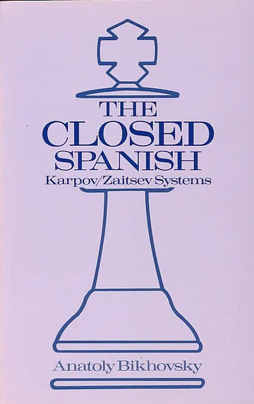 CLEARANCE - The Closed Spanish - Karpov/Zaitsev Systems