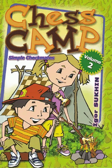 Chess Camp - VOLUME 2
