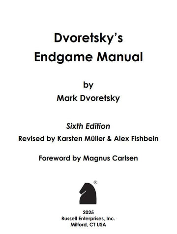 PRE-ORDER - Dvoretsky's Endgame Manual – 6th Edition - HARDCOVER